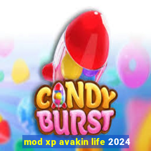 mod xp avakin life 2024